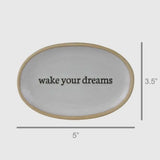 HomArt WAKE YOUR DREAMS Glazed Ceramic Round Dish Tray