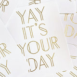 Missive Press Gold Foil Yay It's Your Day Notecard