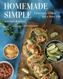 HOMEMADE SIMPLE: Effortless Dishes for a Busy Life